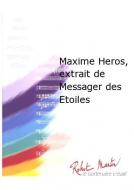 Maxime Heros, Extrait de Messager des Etoiles 