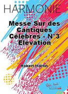 Messe sur des cantiques celebres No. 3 Elevation 