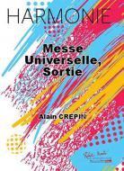 Messe Universelle, Sortie 