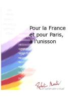 Pour la France et pour Paris, a l'Unisson 