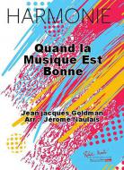 Quand la musique est bonne 