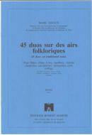 Quarante-cinq duos sur des airs folkloriques 