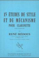Quinze études de style et de mécanisme pour la clarinette 
