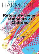 Retour De Liège, Tambours Et Clairons 