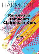 Roncevaux, tambours, clairons et cors 