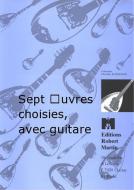 Sept oeuvres choisies, avec guitare 