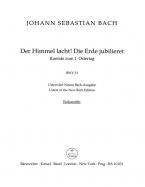 Der Himmel lacht, die Erde jubilieret 