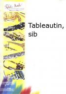 Tableautin, sib 