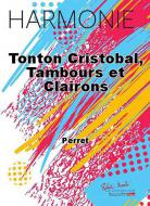 Tonton Cristobal, tambours et clairons 