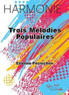 Trois melodies populaires 