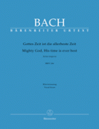 Gottes Zeit ist die allerbeste Zeit 