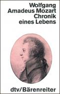 Wolfgang Amadeus Mozart - Chronik eines Lebens 