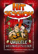 Hit Session Ukulele: Weihnachtslieder 