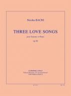 Three Love Songs, Op. 96 (13') 