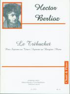 Hector Louis Berlioz: Le Trebuchet 