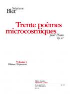 Trente Poemes Microcosmiques, Op. 41 Vol. 1 