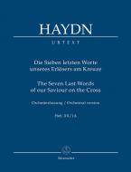 Die sieben letzten Worte unseres Erlösers am Kreuze Hob. XX:1 