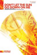 Don't Let The Sun Go Down On Me 