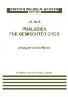 Präludien für gemischten Chor 