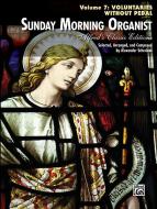 Sunday Morning Organist Vol. 7 