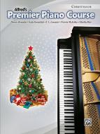 Premier Piano Course: Christmas Book 6 