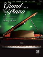 Grand Trios for Piano Book 2 Standard