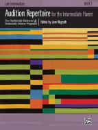 Audition Repertoire for The Intermediate Pianist Book 3 