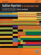 Audition Repertoire for The Intermediate Pianist Book 2 