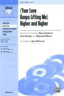 (Your Love Keeps Lifting Me) Higher And Higher 