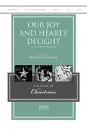 Our Joy And Hearts' Delight 