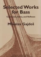 Selected Works For Bass 