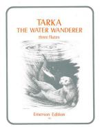 Tarka the Water Wanderer 