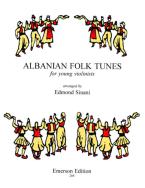 Albanian Folk Tunes For Young Violinists 