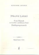 Festmarsch zu Goethes Jubiläumsfeier / Huldigungsmarsch 