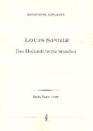 Des Heilands letzte Stunden (für Chor und Orchester) 