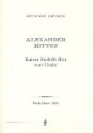 Kaiser Rudolfs Ritt zum Grabe für Orchester 