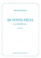 Six Petites Pieces a la Maniere De... 