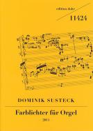 Farblichter für Orgel (2011) 