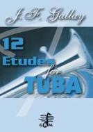 12 Etudes For Tuba 
