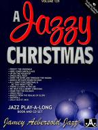 Aebersold Vol. 129: A Jazzy Christmas 