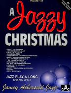 Aebersold Vol. 129: A Jazzy Christmas 