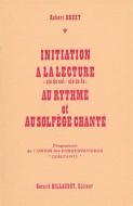 Initiation a la Lecture Solfege Rythmique et Solfege Chante 