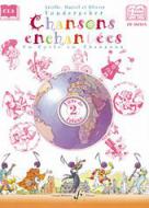 Chansons Enchantees Vol. 2 