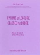 Rythme et Lecture Classes Par Ordre Vol. 1 