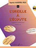L'Oreille a l'Ecoute Vol. 1 
