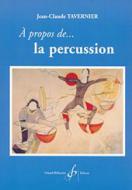 A Propos de la Percussion... 