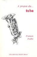 A Propos du Tuba 
