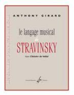 Le Langage Musical de Stravinsky dans l'Histoire du Soldat 