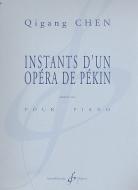 Instants d'Un Opera de Pekin 