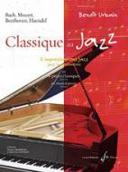 Classique au Jazz Vol. 1 